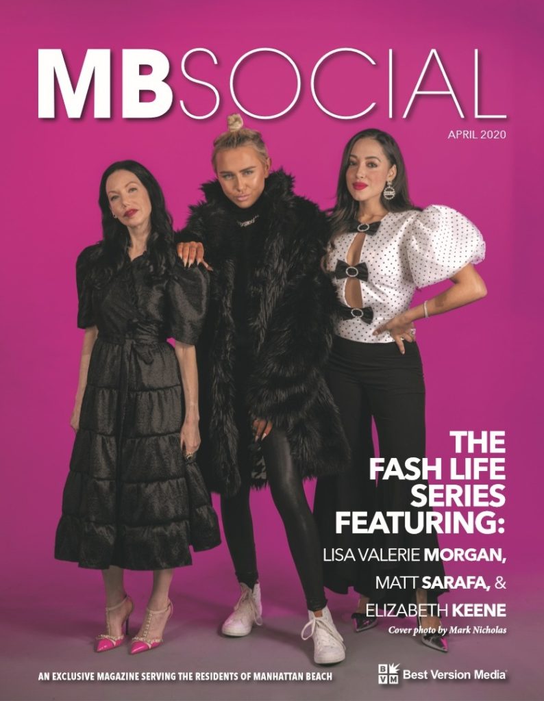 The Fash Life x MBSocial Magazine, The Fash Life Series, Manhattan Beach, Fashion Blogger TV Show, Lisa Valerie Morgan, Matt Sarafa, Elizabeth Keene, Project Runway Junior, Beverly Hills Housewives, Magazine Editorial Shoot, Magazine Cover, South Bay Los Angeles, Manhattan Beach Fashion Bloggers, Los Angeles Fashion Influencers #TheFashLifeSeries | The Fash Life Series by popular LA blog, Pretty Little Shoppers: image of a MBSocial magazine cover. 